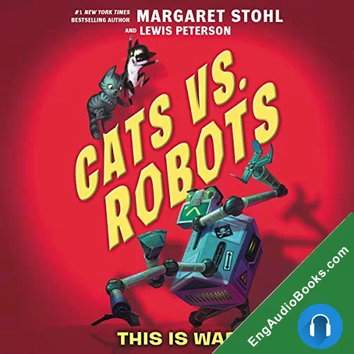 This is War (Cats vs. Robots #1) by Lewis Peterson audiobook listen for free