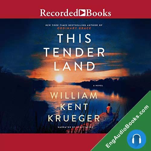 This Tender Land by William Kent Krueger audiobook listen for free