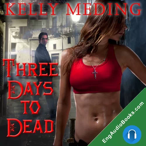 Three Days to Dead (Dreg City #1) by Kelly Meding audiobook listen for free