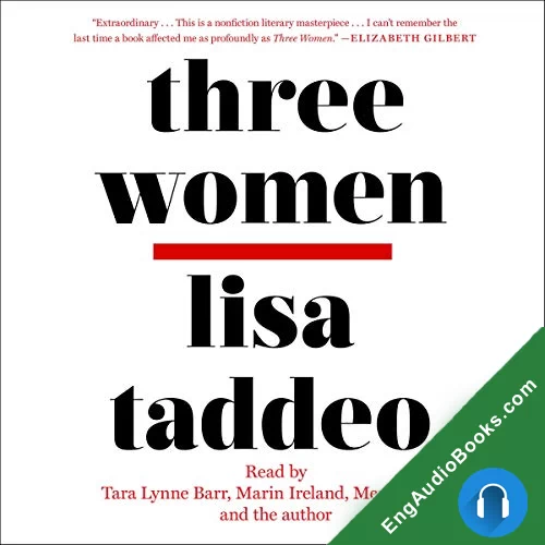 Three Women by Lisa Taddeo audiobook listen for free