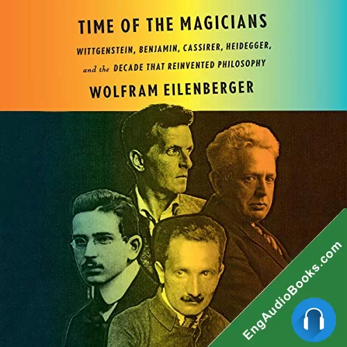 Time of the Magicians by Wolfram Eilenberger audiobook listen for free