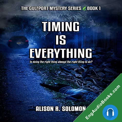 Timing Is Everything by Alison R. Solomon audiobook listen for free