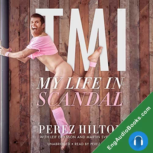 TMI: My Life in Scandal by Leif Eriksson audiobook listen for free