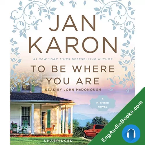 To Be Where You Are by Jan Karon audiobook listen for free