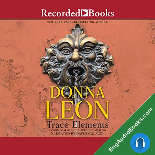 Trace Elements by Donna Leonm audiobook listen for free