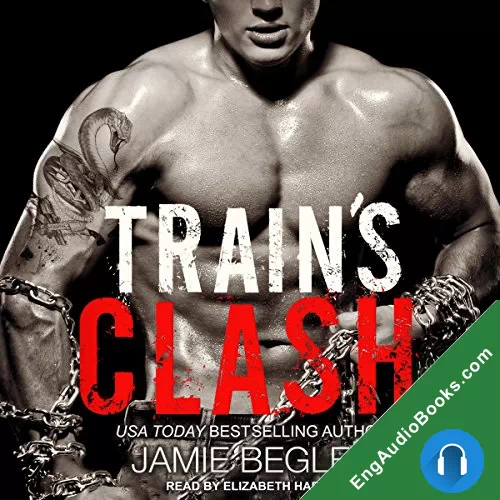 Train’s Clash by Jamie Begley audiobook listen for free