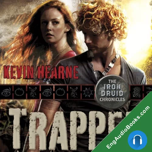 Trapped by Kevin Hearne audiobook listen for free