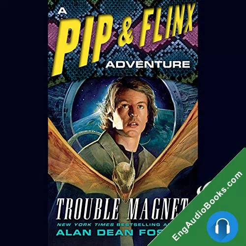 Trouble Magnet by Alan Dean Foster audiobook listen for free