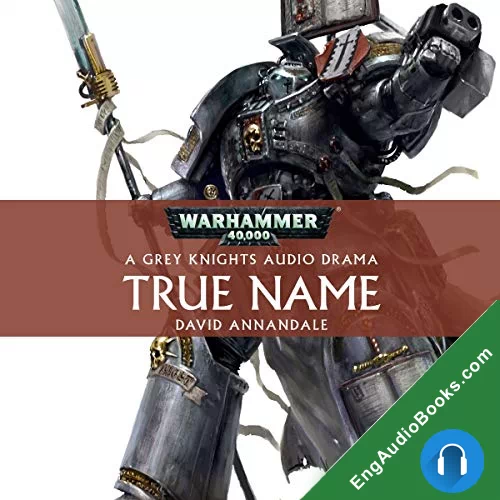 True Name: Warhammer 40,000 (Echoes of War #5) by David Annandale audiobook listen for free