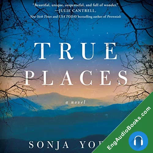 True Places by Sonja Yoerg audiobook listen for free