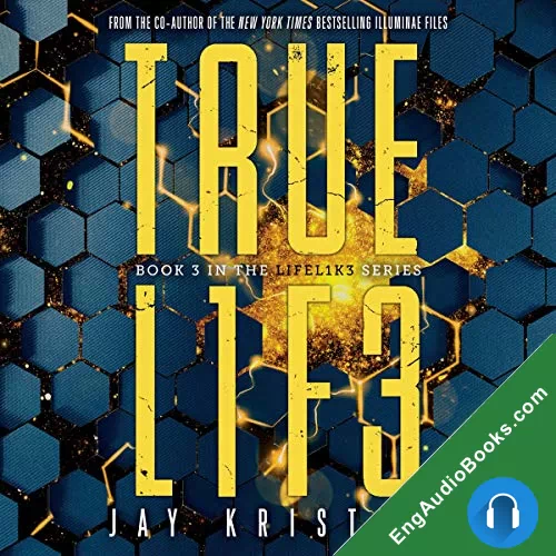 TRUEL1F3 (Lifelike #3) by Jay Kristoff audiobook listen for free