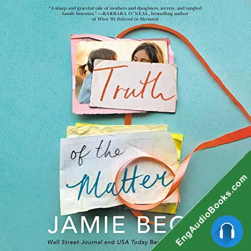 Truth of the Matter (Potomac Point #2) by Jamie Beck audiobook listen for free