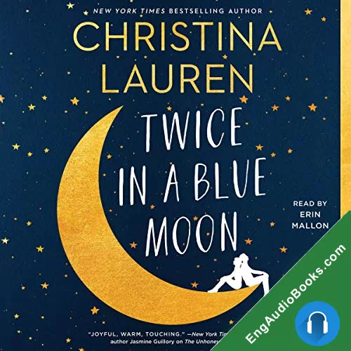 Twice in a Blue Moon by Christina Lauren audiobook listen for free