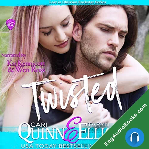 Twisted (Lost in Oblivion #2) by Cari Quinn audiobook listen for free