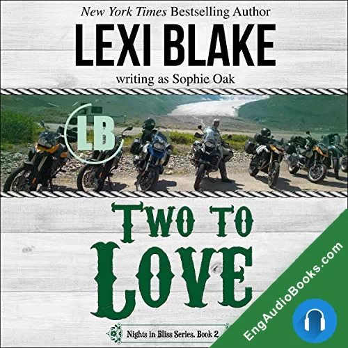 Two to Love (Nights in Bliss, Colorado #2) by Lexi Blake audiobook listen for free