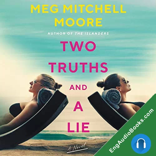 Two Truths and a Lie by Meg Mitchell Moore audiobook listen for free