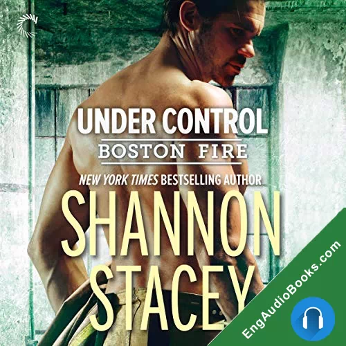 Under Control (Boston Fire #5) by Shannon Stacey audiobook listen for free