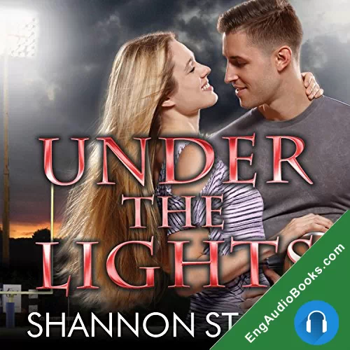 Under the Lights (Boys of Fall #1) by Shannon Stacey audiobook listen for free