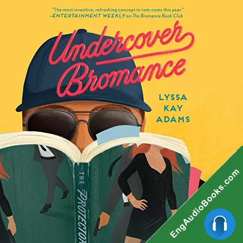 Undercover Bromance by Lyssa Kay Adams audiobook listen for free