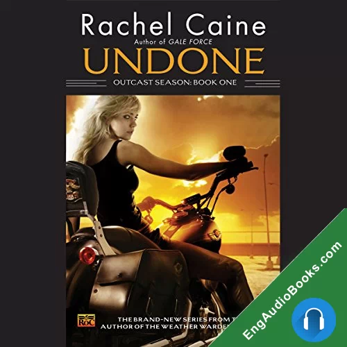 Undone (Outcast Season #1) by Rachel Caine audiobook listen for free