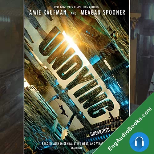 Undying (Unearthed #2) by Amie Kaufman audiobook listen for free