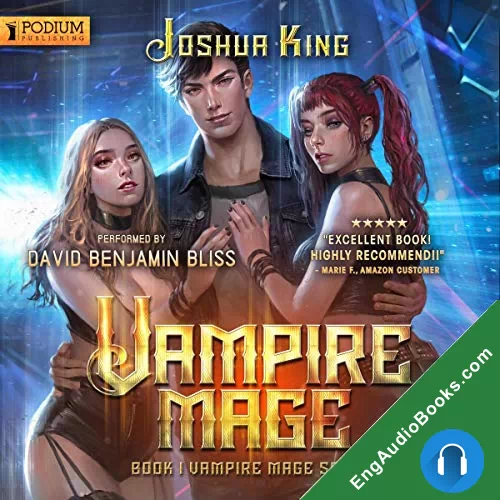 Vampire Mage (The Vampire Mage #1) by Joshua King audiobook listen for free