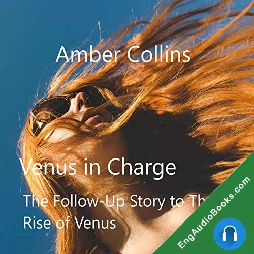 Venus in Charge: The Follow-Up Story to The Rise of Venus by Amber Collins audiobook listen for free