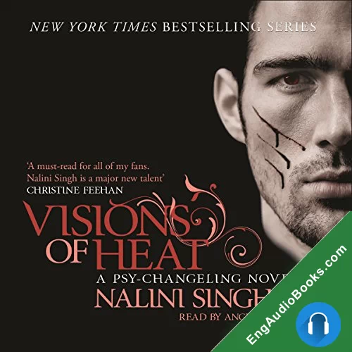 Visions of Heat (Psy-Changeling #2) by Nalini Singh audiobook listen for free