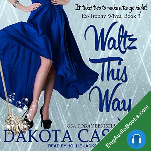 Waltz This Way by Dakota Cassidy audiobook listen for free