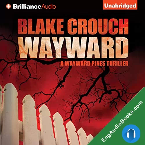 Wayward by Blake Crouch audiobook listen for free