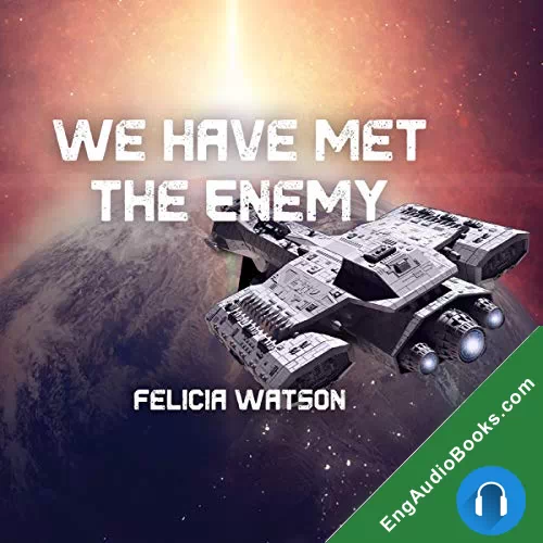 We Have Met the Enemy (Lovelace Series #1) by Felicia Watson audiobook listen for free