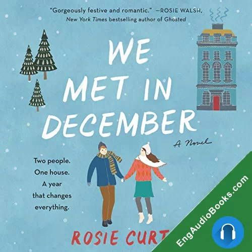 We Met in December by Rosie Curtis audiobook listen for free