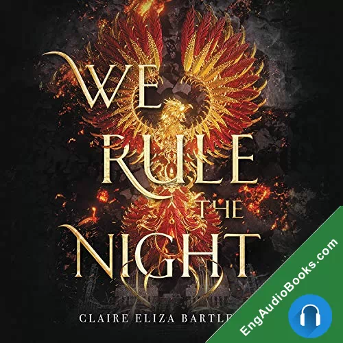 We Rule the Night by Claire Eliza Bartlett audiobook listen for free