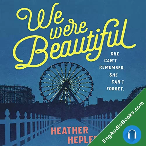 We Were Beautiful by Heather Hepler audiobook listen for free