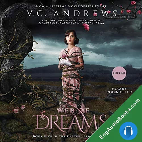 Web of Dreams (Casteel #5) by V. C. Andrews audiobook listen for free