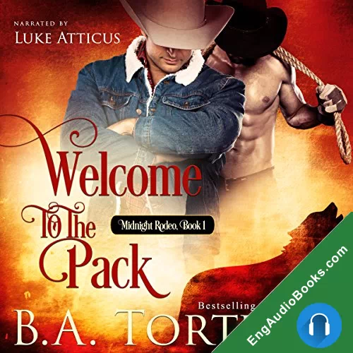 Welcome to the Pack (Midnight Rodeo #1) by BA Tortuga audiobook listen for free