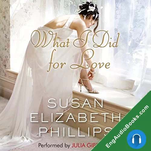 What I Did for Love (Wynette, Texas #4) by Susan Elizabeth Phillips audiobook listen for free