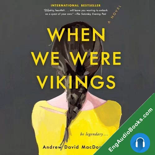 When We Were Vikings by Andrew David MacDonald audiobook listen for free