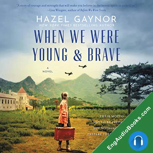 When We Were Young & Brave by Hazel Gaynor audiobook listen for free