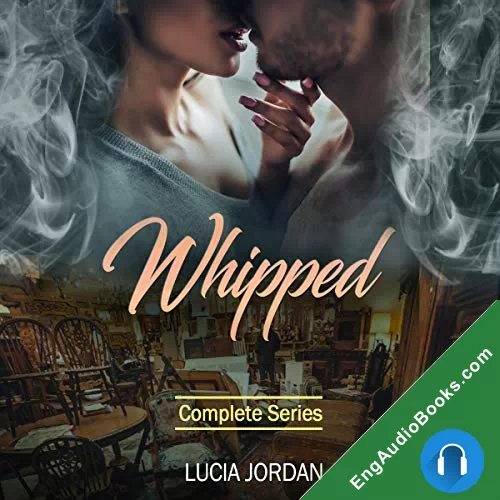 Whipped by Lucia Jordan audiobook listen for free