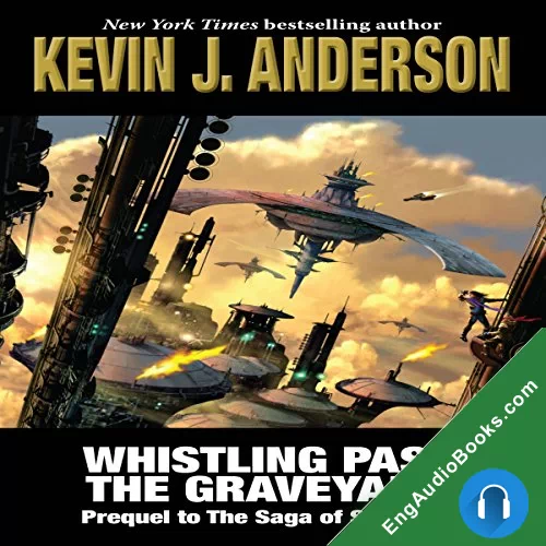 Whistling Past the Graveyard (The Saga of Shadows #0.1) by Kevin J. Anderson audiobook listen for free