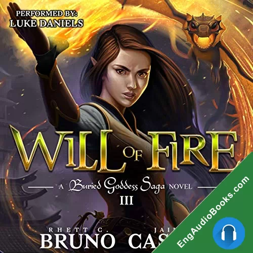 Will of Fire (Buried Goddess Saga #3) by Jaime Castle audiobook listen for free