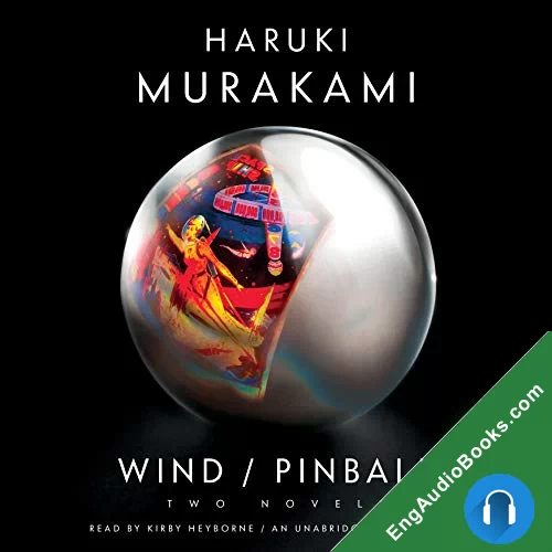 Wind/Pinball: Two Novels (The Rat #1-2) by Haruki Murakami audiobook listen for free