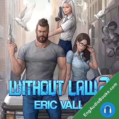 Without Law 2 (Without Law #2) by Eric Vall audiobook listen for free