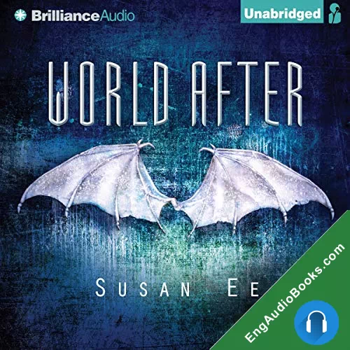 World After (Penryn & the End of Days #2) by Susan Ee audiobook listen for free