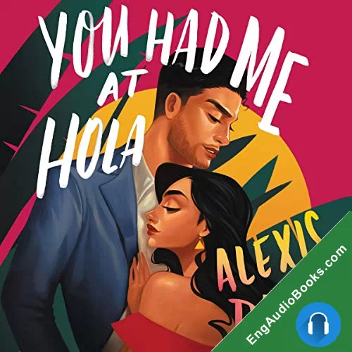 You Had Me at Hola by Alexis Daria audiobook listen for free