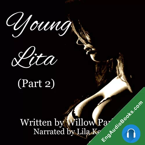 Young Lita (Part 2) by Willow Parker audiobook listen for free