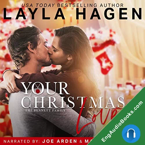 Your Christmas Love (The Bennett Family #10) by Layla Hagen audiobook listen for free