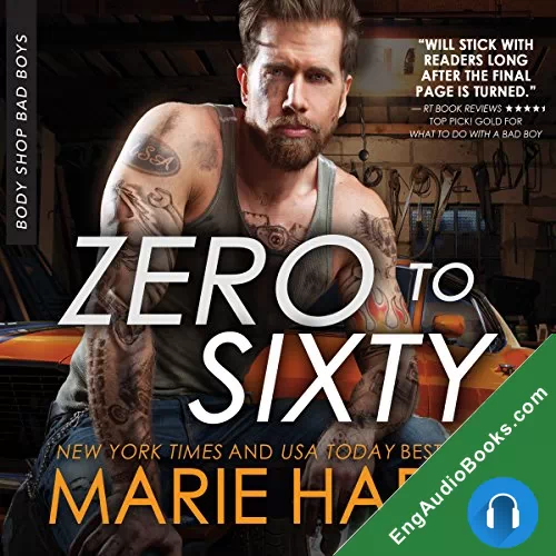 Zero to Sixty (Body Shop Bad Boys #3) by Marie Harte audiobook listen for free